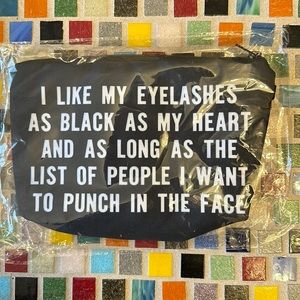 Makeup / cosmetics bag I Like My Eyelashes As Black As My Heart NIB